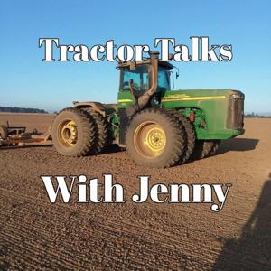 Tractor Talks With Jenny