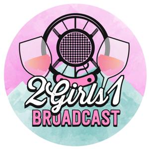 2Girls1Broadcast
