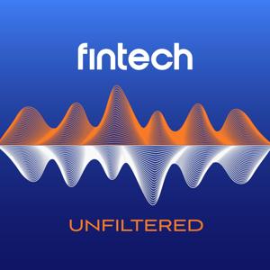 Fintech Unfiltered