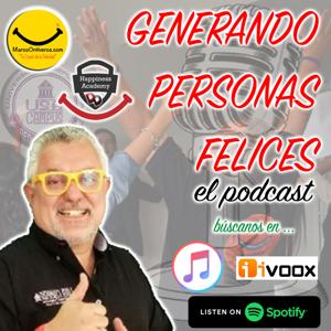 Generando Personas Felices - el podcast