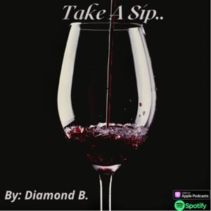 Take A Sip