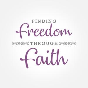 Finding Freedom Through Faith