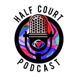 Half Court Podcast