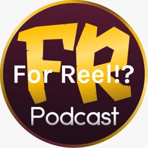 For Reel!?
