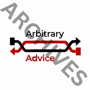 Arbitrary Advice Archives