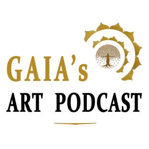 Gaia's Art Podcast