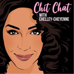 Chit Chat with Chelley-Cheyenne