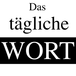 Das tägliche Wort