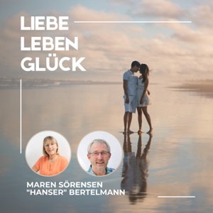 Liebe, Leben - Glück