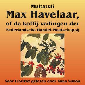 Max Havelaar by Multatuli (1820 - 1887) by LibriVox