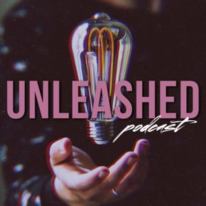 Unleashed Podcast