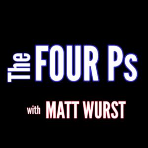 Four P's: The Weekly Wurst Podcast