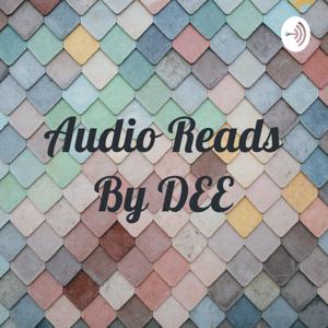 Audio Reads By DEE