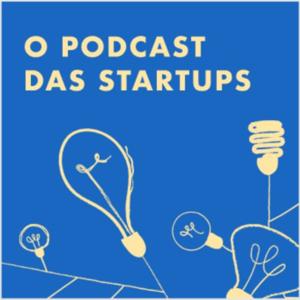 O Podcast das Startups