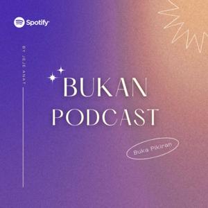 Bukan Podcast