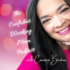 The Confident Working Mom