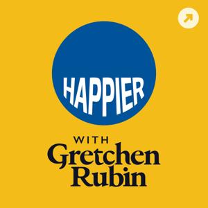Happier with Gretchen Rubin by Gretchen Rubin / The Onward Project