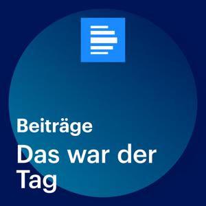 Das war der Tag by Deutschlandfunk