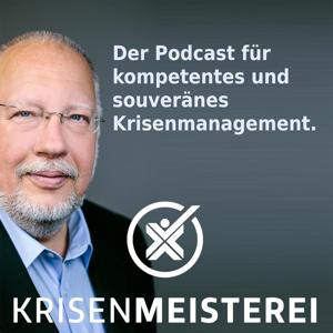 Krisenmeisterei: Kompetentes und souveränes Krisenmanagement by Thomas Prinz