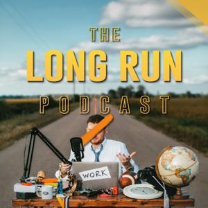 The Long Run Podcast