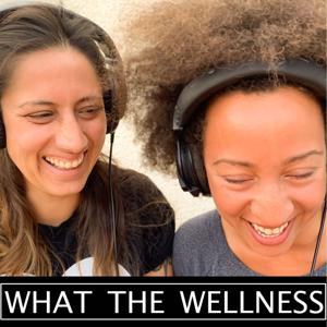 What The Wellness