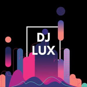 Dj Lux - Sets para la fiesta