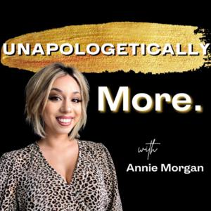 Unapologetically More