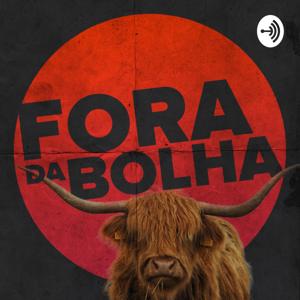 Fora Da Bolha