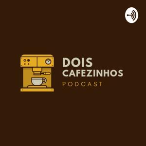 Dois Cafezinhos