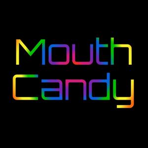 Mouth Candy
