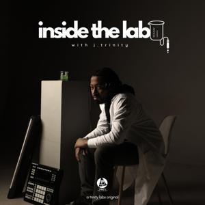 Inside the Lab with J.Trinity