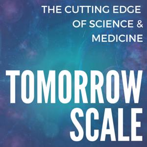 TomorrowScale Podcast