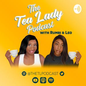 The Tea Lady Podcast
