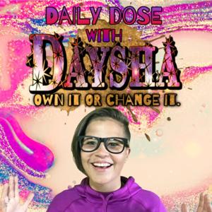 Daily Dose With Daysha