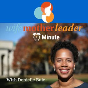 WifeMotherLeader Minute