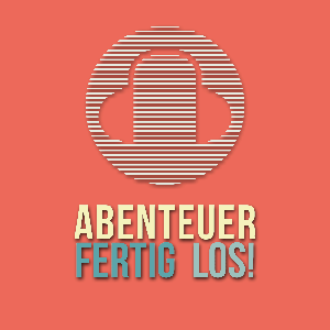 Abenteuer, Fertig, Los! Podcast