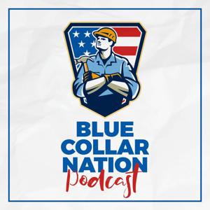 Blue Collar Nation by Eric and Larry