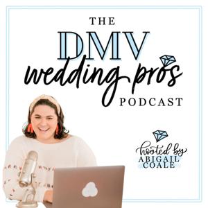 DMV Wedding Pros Podcast