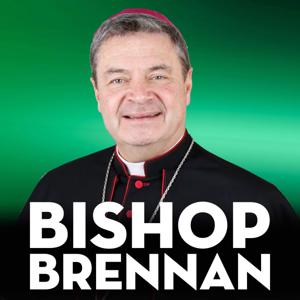 Bishop Brennan | St Gabriel Catholic Radio