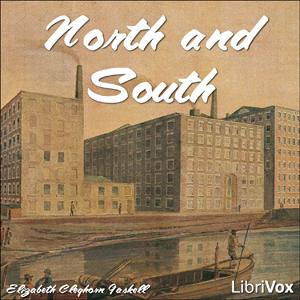 North and South (version 2) by  Elizabeth Cleghorn Gaskell (1810 - 1865) by LibriVox