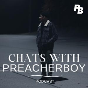 Chats with PreacherBoy