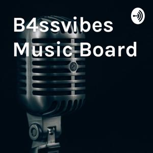 B4ssvibes Music Board