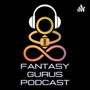 Fantasy Gurus Podcast