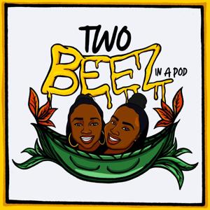 TwoBeezinaPod