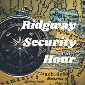 Ridgway Security Hour