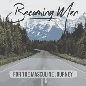 Becoming Men