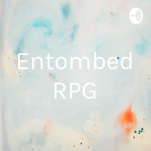 Entombed RPG