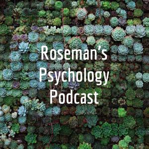 Roseman's Psychology Podcast