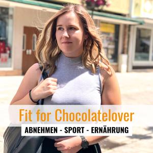 Fit for Chocolatelover