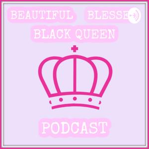 BEAUTIFUL BLESSED BLACK QUEEN